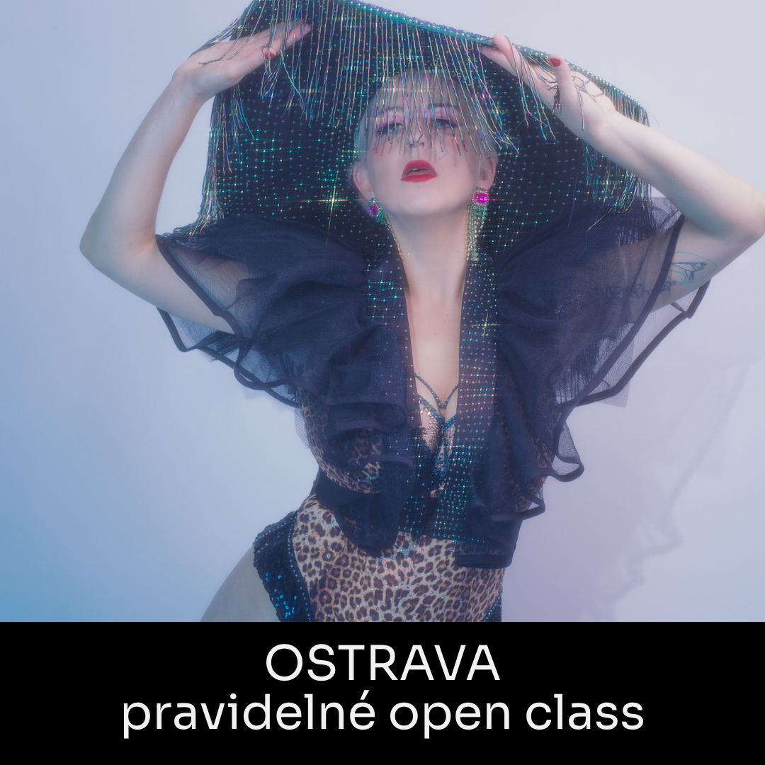 OSTRAVA: pravidelné burlesque OPEN CLASS